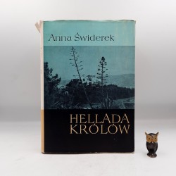 Świderek A. - Hellada Królów - Warszawa 1967