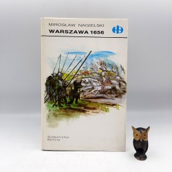 Nagielski M. - Warszawa 1656 - Historyczne Bitwy