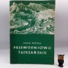 Stecka Z. - Przewodnictwo Tatrzańskie - Kraków 1981