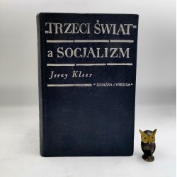 Kleer J. - Trzeci Świat a socjalizm - Warszawa 1964