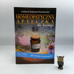 Kozłowski A.R. - Homeopatyczna apteczka dla każdego - Białystok 2012