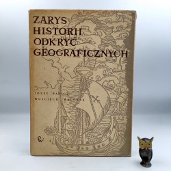 Babicz J. - Zarys historii odkryć geograficznych - Warszawa 1970