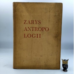 Jasicki B. - Zarys antropologii - Warszawa 1962