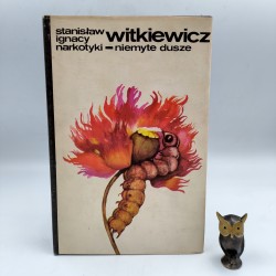 Witkiewicz S.I. - NArkotyki niemyte dusze - Warszawa 1979