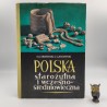 Gardawski A., Gąssowski J. - Polska starożytna i wczesnośredniowieczna - Warszawa 1961