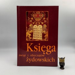 Siemieński M. - Księga świąt i obyczajów żydowskich - Warszawa 1993