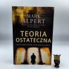 Alpert M. - Teoria Ostateczna - Warszawa 2008