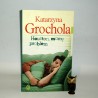 Grochola K. " Houston,mamy problem" Kraków 2012