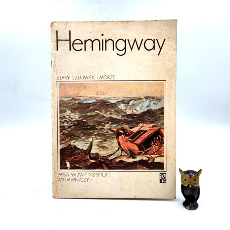 Hemingway E. - Stary człowiek i morze - Warszawa 1987