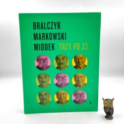 Bralczyk, Markowski Miodek - Trzy po 33 - Warszawa 2016