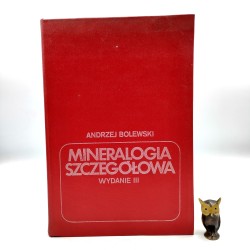 Bolewski A. - Mineralogia szczegółowa - Warszawa 1982