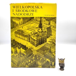 Bartkowski T. - Wielkopolska i środkowe nadodrze- Warszawa 1970