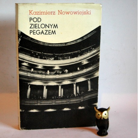 Nowowiejski K. " Pod Zielonym Pegazem" Poznań 1971