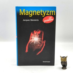 Mandoria J. Magnetyzm od podstaw - Warszawa 2003