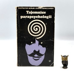 Boruń K., Manczarski S. - Tajemnice parapsychologii - Warszawa 1977