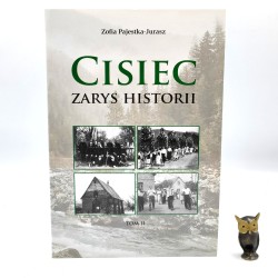 Jurasz - Pajestka Z. " Cisiec - zarys historii" Cisiec 2021