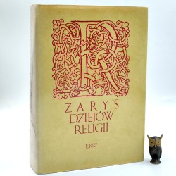 Keller J. " Zarys dziejów religii" Warszawa 1988
