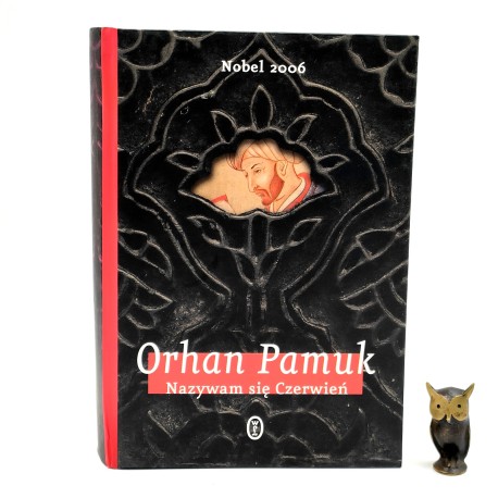 Orhan Pamuk - Nazywam się czerwień - Kraków 2007 [ Nobel 2006]