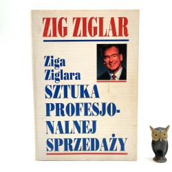 Zig Ziglar - Sztuka profesjonalnej sprzedaży - Warszawa 1996