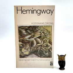 Hemingway E. - Pożegnanie z bronią - Warszawa 1975