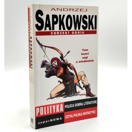 Sapkowski A. - Wiedźmin, tom trzeci - Chrzest ognia - Warszawa 2001