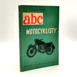 Majewski T. " A.B.C. -MOTOCYKLISTY " Warszawa 1955 [ Wydanie Pierwsze ]