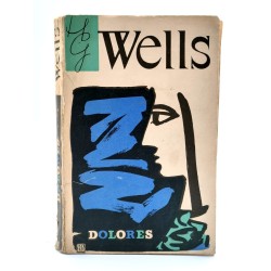 Wells H.G. - Dolores - Wydanie Pierwsze - Warszawa 1957