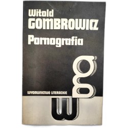 Gombrowicz W. - Pornografia - Kraków 1987
