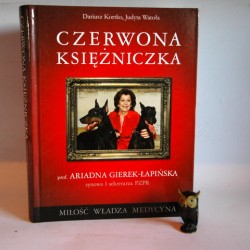 Kortko D. , Watoła J. " Czerwona Księżniczka" Warszawa 2012