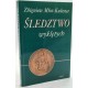 Zbigniew Młot - Kulesza - Śledztwo wyklętych, Warszawa 1995