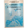 Celt M. - Raport z Podziemia - 1942, Ossolineum 1992