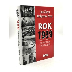 Żaryn Jan, Małgorzata - ROK 1939 - od beztroski do tragedii - Kraków 2019