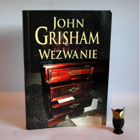 Grisham J." Wezwanie" Warszawa 2007