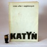 Szcześniak A. L. " Katyń - lista ofiar i zaginionych " Warszawa 1989