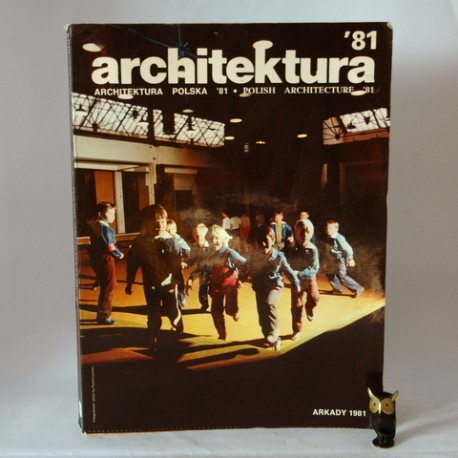 "Architektura '81" Warszawa 1981