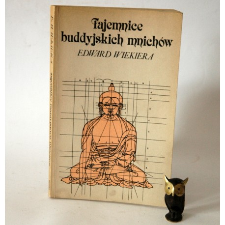 Wiekiera E. " Tajemnice buddyjskich mnichów" Kraków 1988