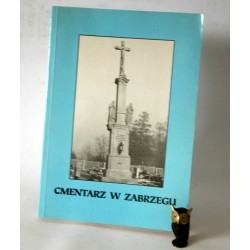 Wrzoł J, Tyc W. " Cmentarz w Zabrzegu" Zabrzeg 1995