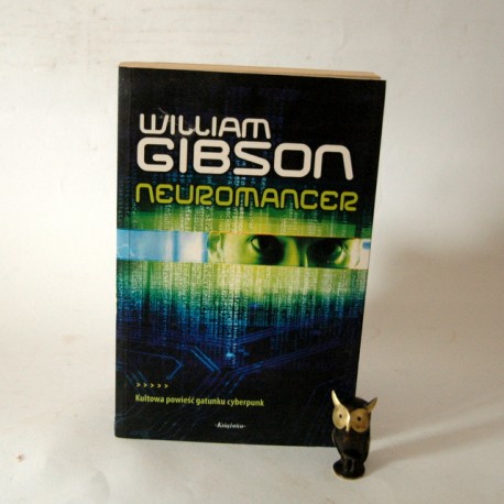 Gibson W." Neuromancer" Katowice 2009