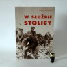Lechowski A." W słóżbie Stolicy" Warszawa 2002